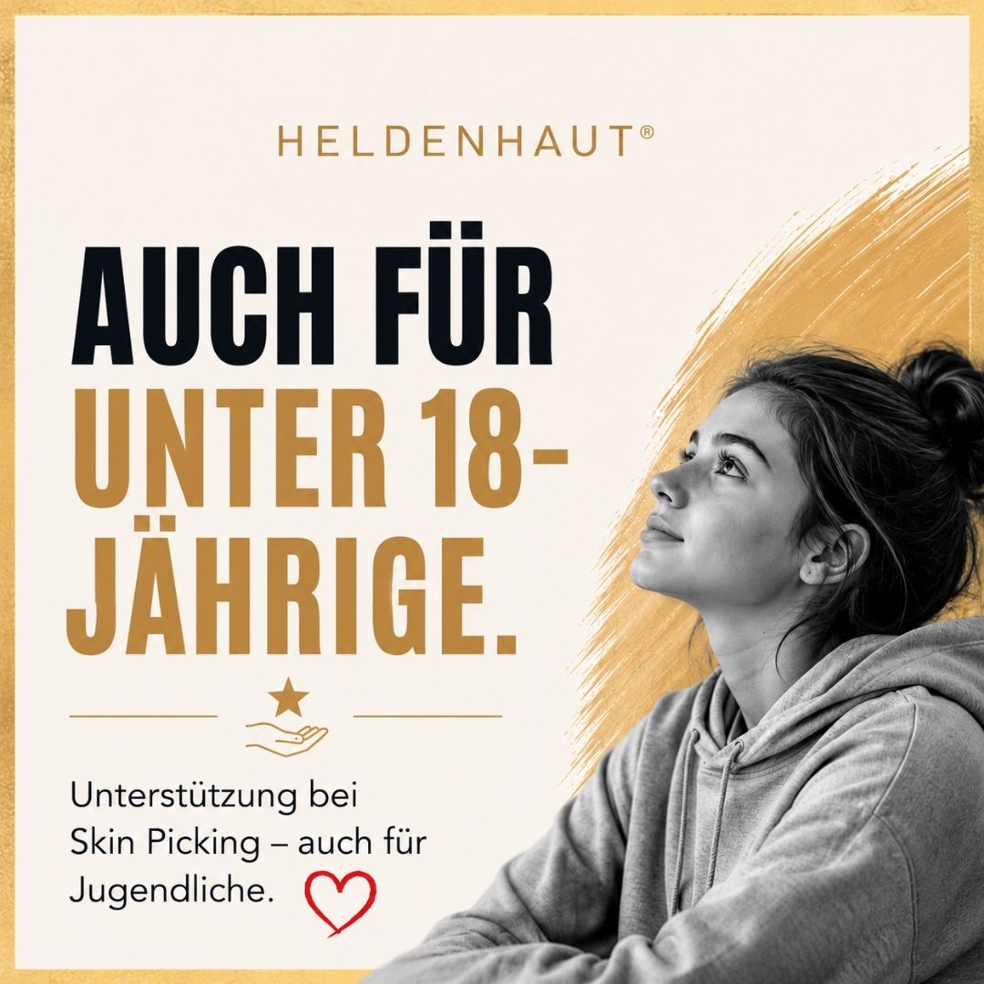 Skin picking Hilfe auch für Jungendliche unter 18 Jahren