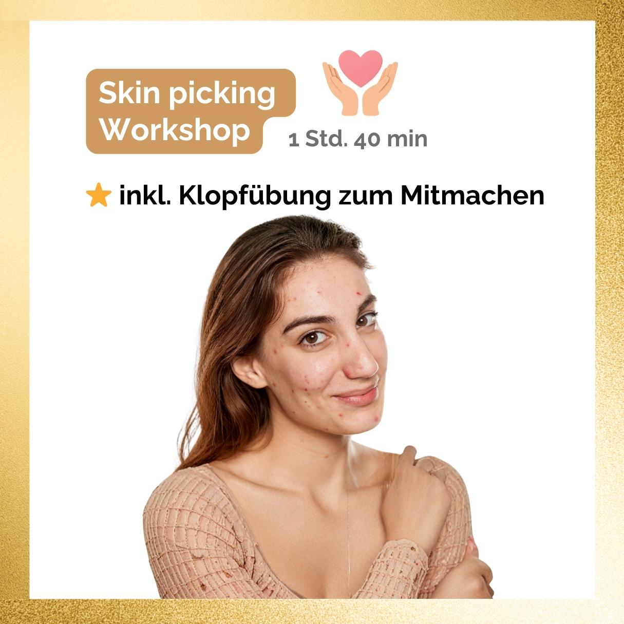 Skin picking Workshop 100 Minuten