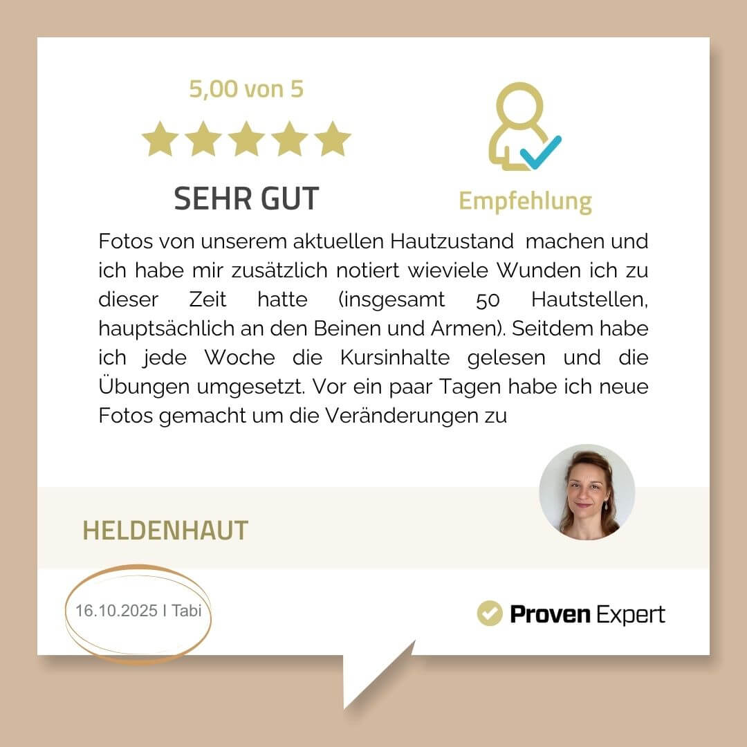 Fotos von unserem aktuellen Hautzustand machen und ich habe mir zusätzlich notiert wieviele Wunden ich zu dieser Zeit hatte (insgesamt 50 Hautstellen, hauptsächlich an den Beinen und Armen). Seitdem habe ich jede Woche die Kursinhalte gelesen und die Übungen umgesetzt. Vor ein paar Tagen habe ich neue Fotos gemacht um die Veränderungen zu