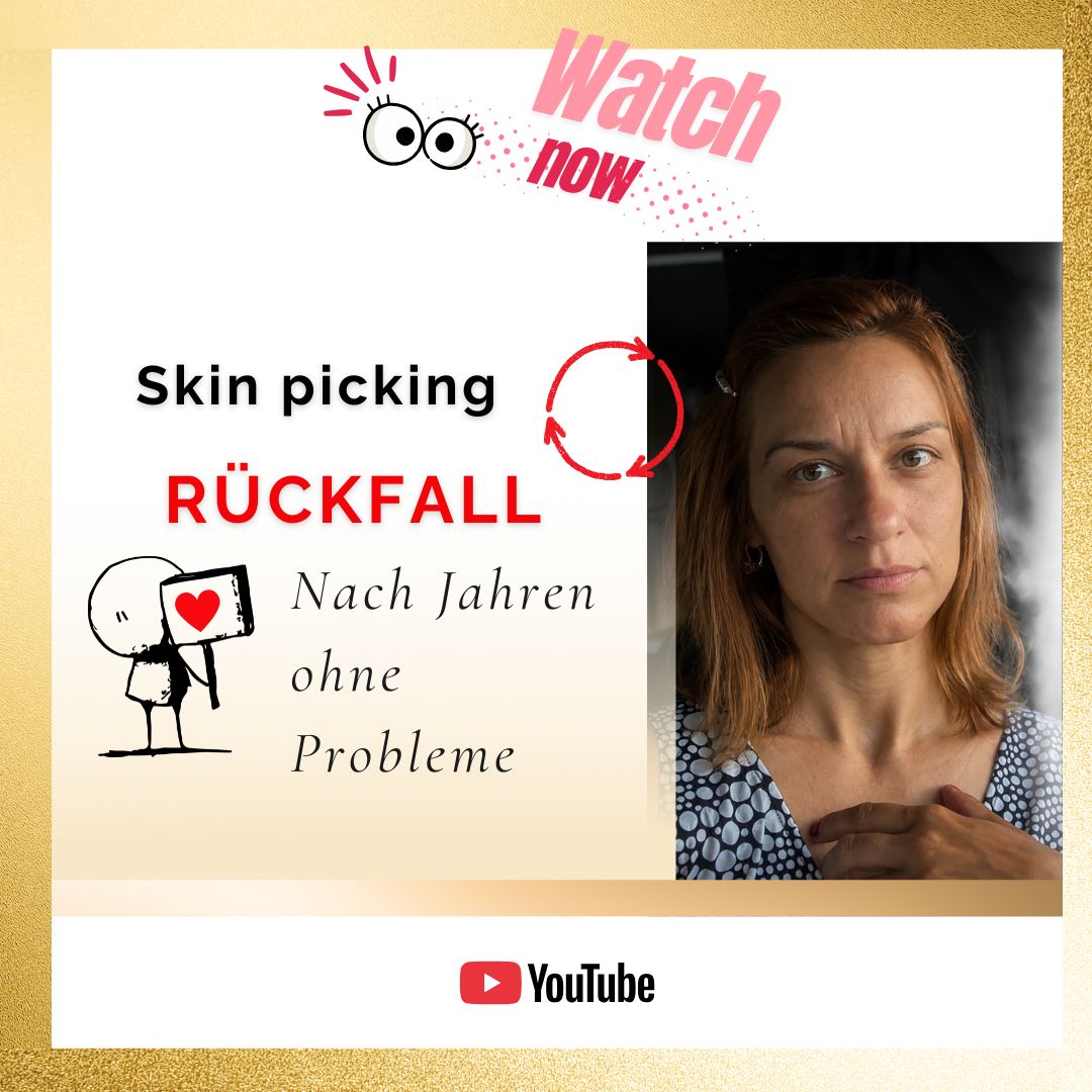 Skin picking Rückfall nach vielen Jahren - Erfahrung Dermatillomanie